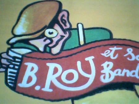 B.Roy et sa bande